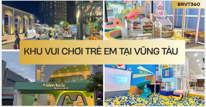 Gợi ý 5+ khu vui chơi trẻ em Vũng Tàu được yêu thích 2026